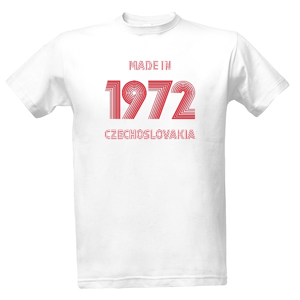Tričko s potiskem Made in 1972 Czechoslovakia